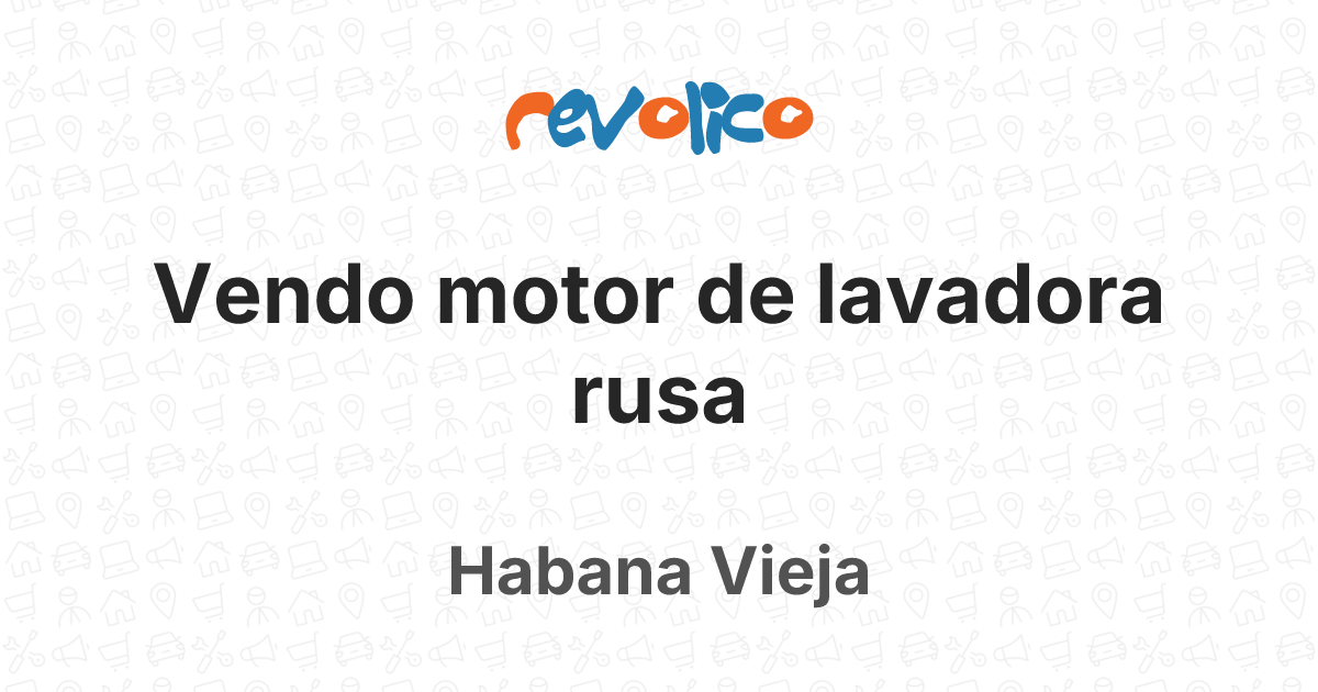 Vendo motor de lavadora rusa en Habana Vieja, La Habana, Cuba - Revolico