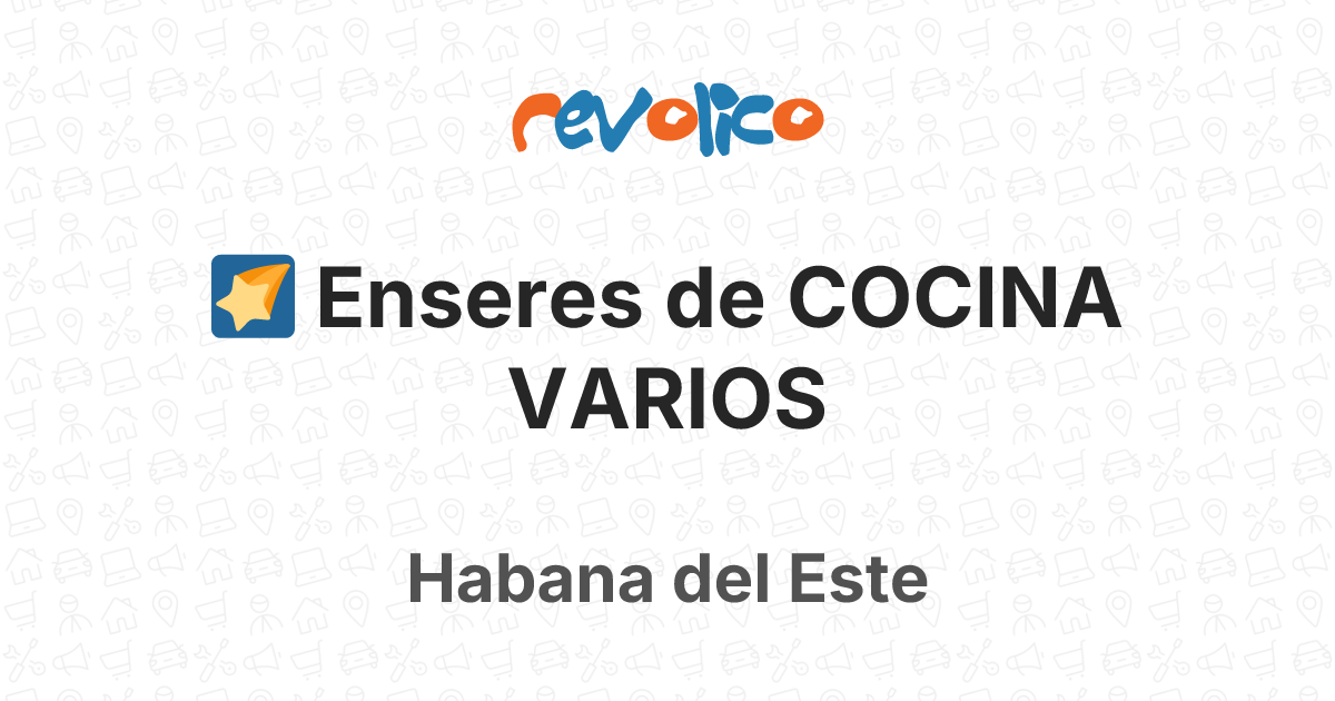 🌠 Enseres de COCINA VARIOS en Habana del Este, La Habana, Cuba - Revolico