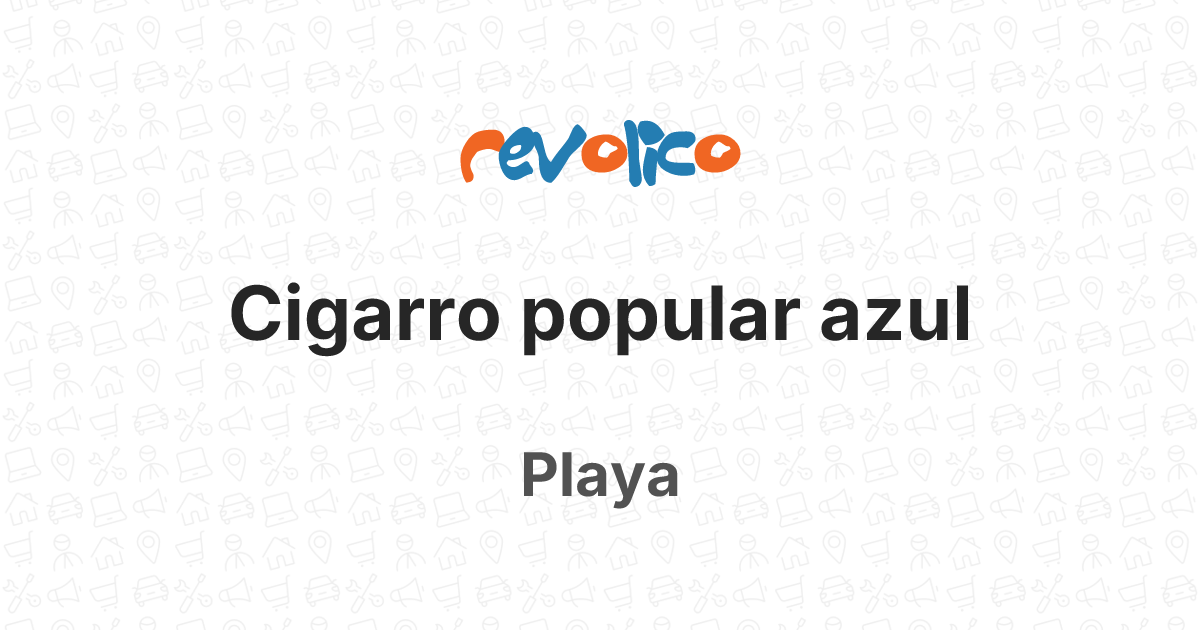 Cigarro popular azul en Playa, La Habana, Cuba - Revolico