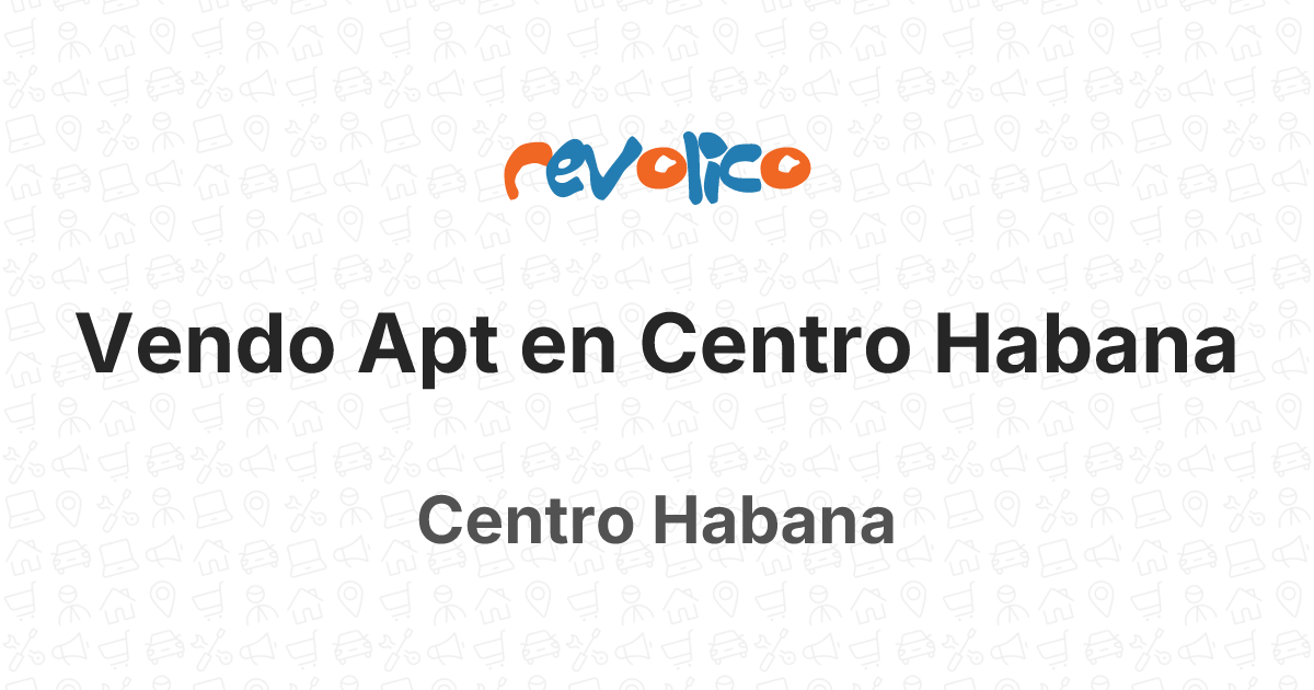 Vendo Apt en Centro Habana en Centro Habana, La Habana, Cuba - Revolico