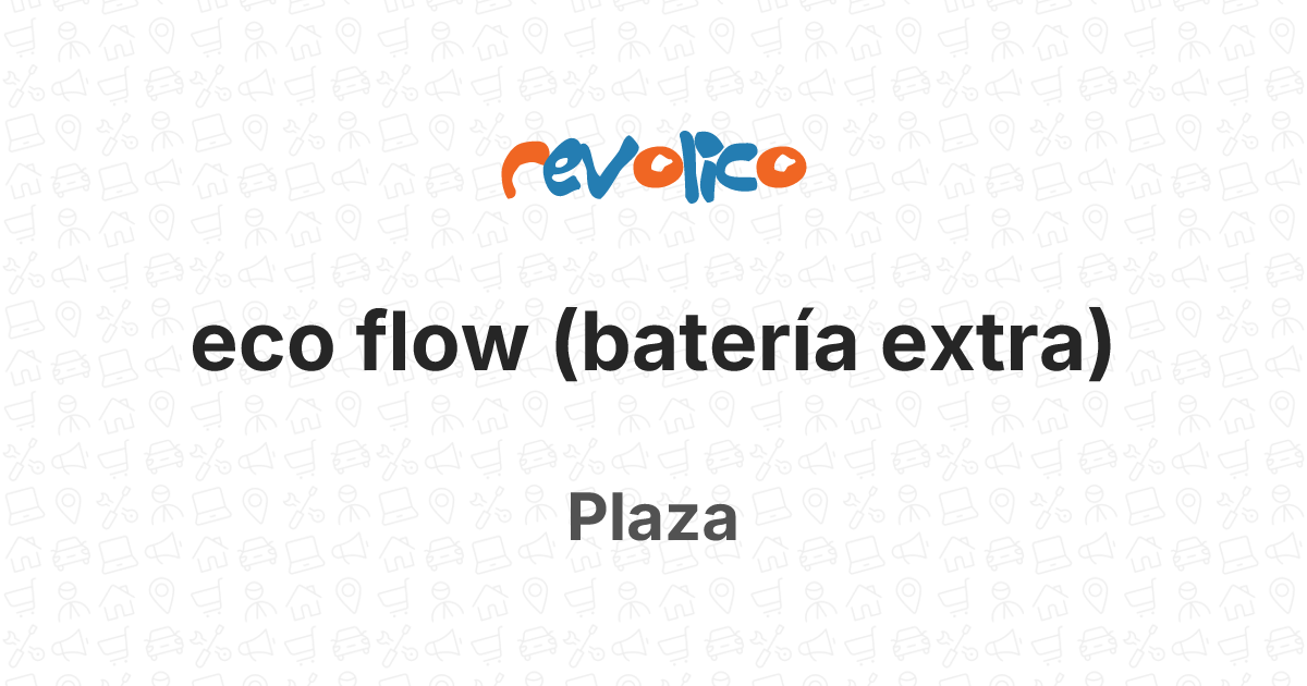 eco flow (batería extra) en Plaza, La Habana, Cuba - Revolico