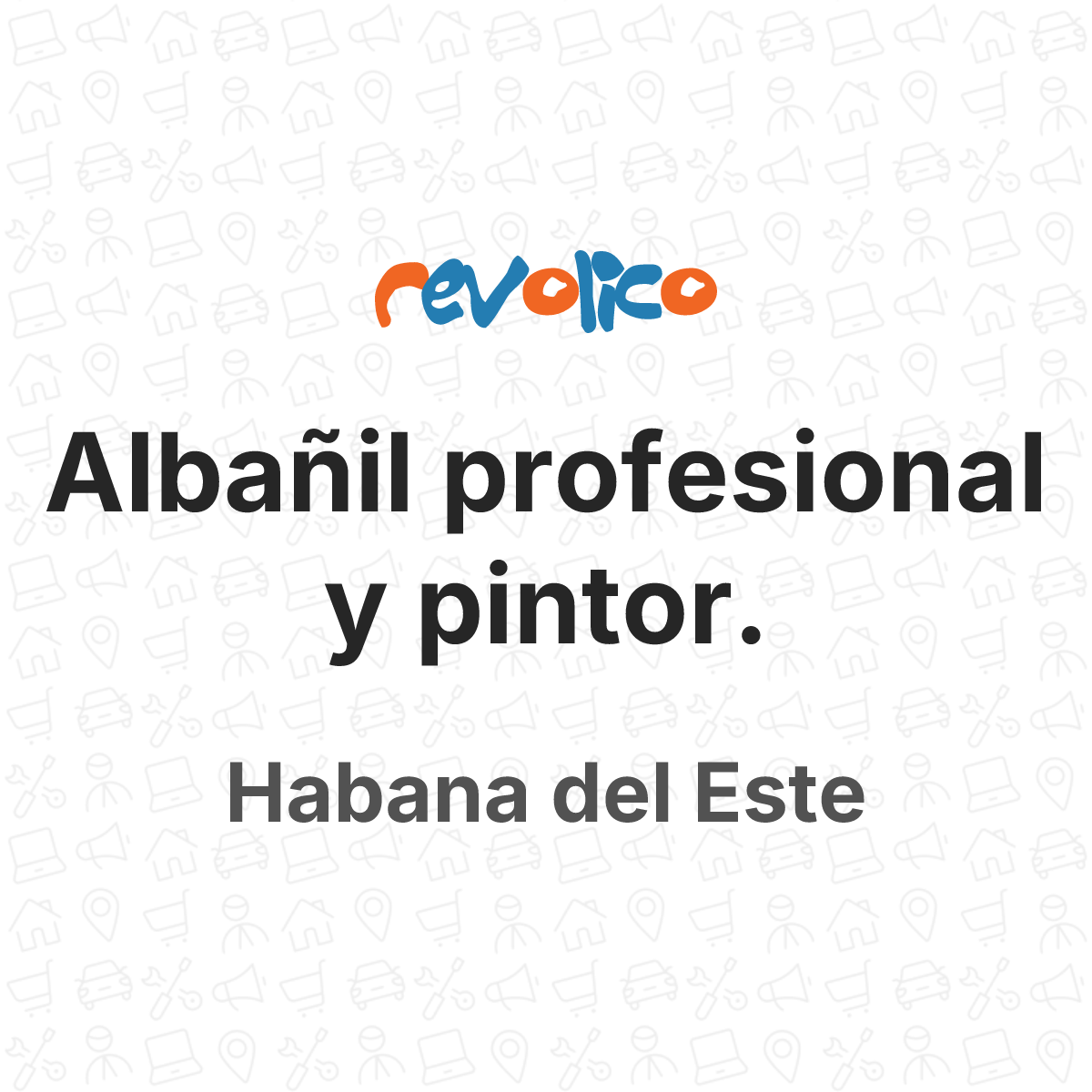 Albañil profesional y pintor. en Habana del Este, La Habana, Cuba ...
