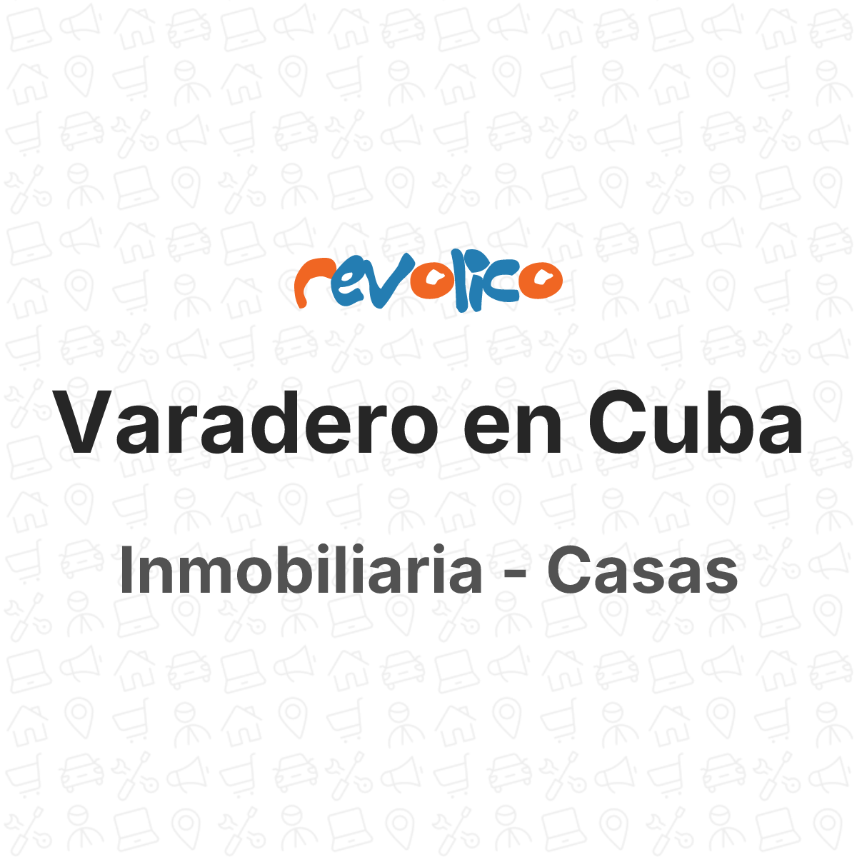 Buscando 'varadero' en Casas - Inmobiliaria Cuba - Revolico