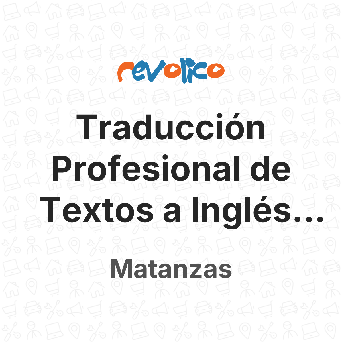 Traducción Profesional de Textos a Inglés, Francés en Matanzas, Cuba
