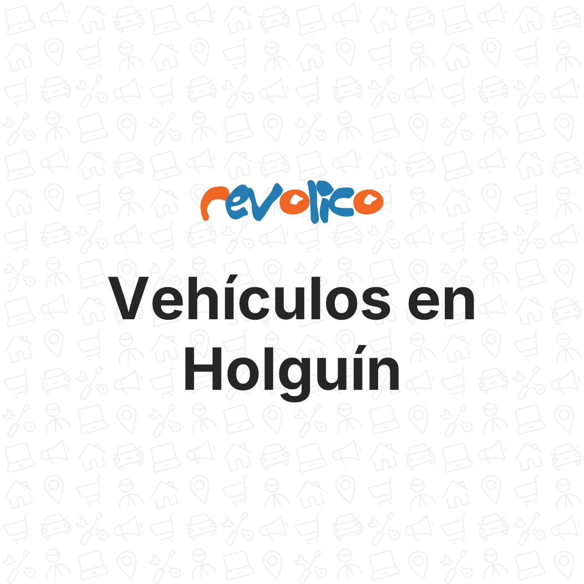 Vehículos en Holguín, Cuba - Revolico